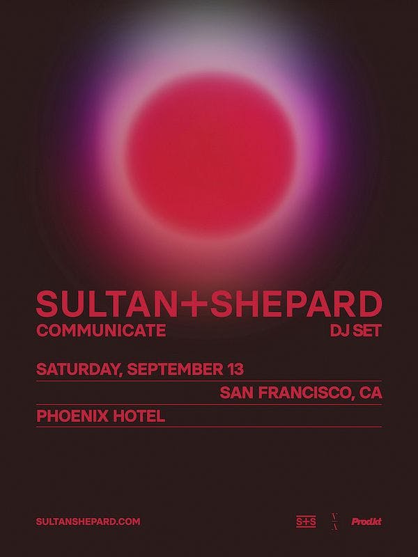 Sultan + Shepard @ Phoenix Hotel