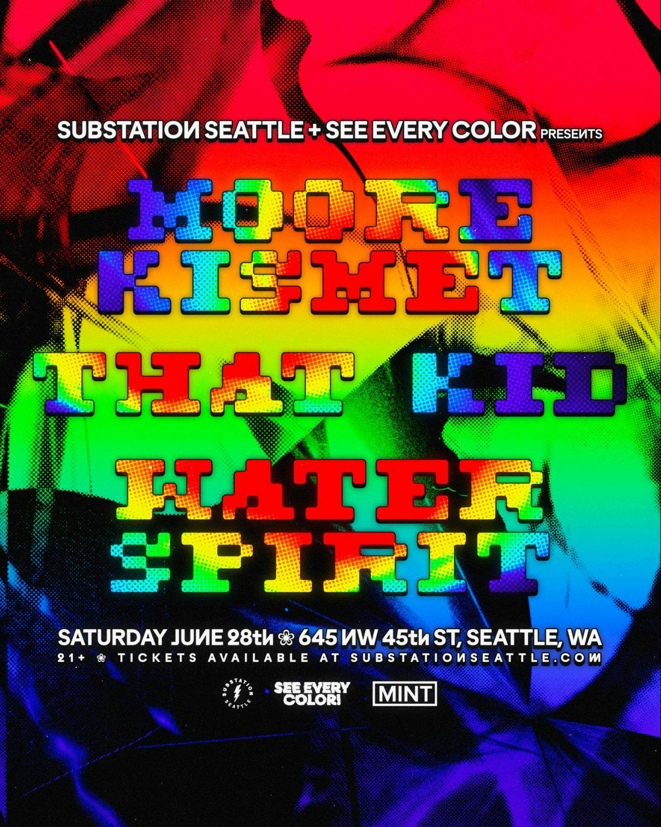 Moore Kismet's Pride Night with That Kid & Water Spirit