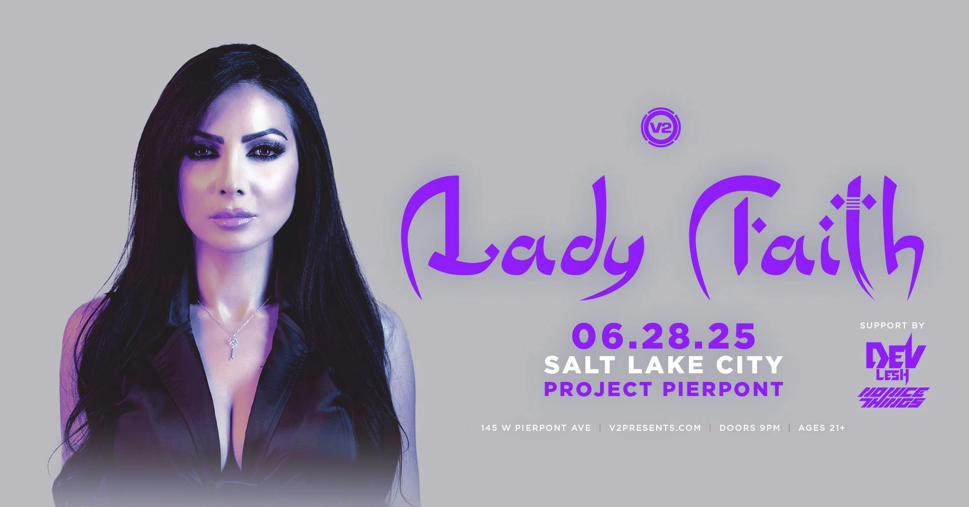 Lady Faith at Project Pierpont