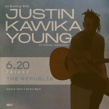 An Evening With Justin Kawika Young
