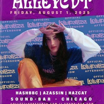Official Lollapalooza Aftershows: ALLEYCVT