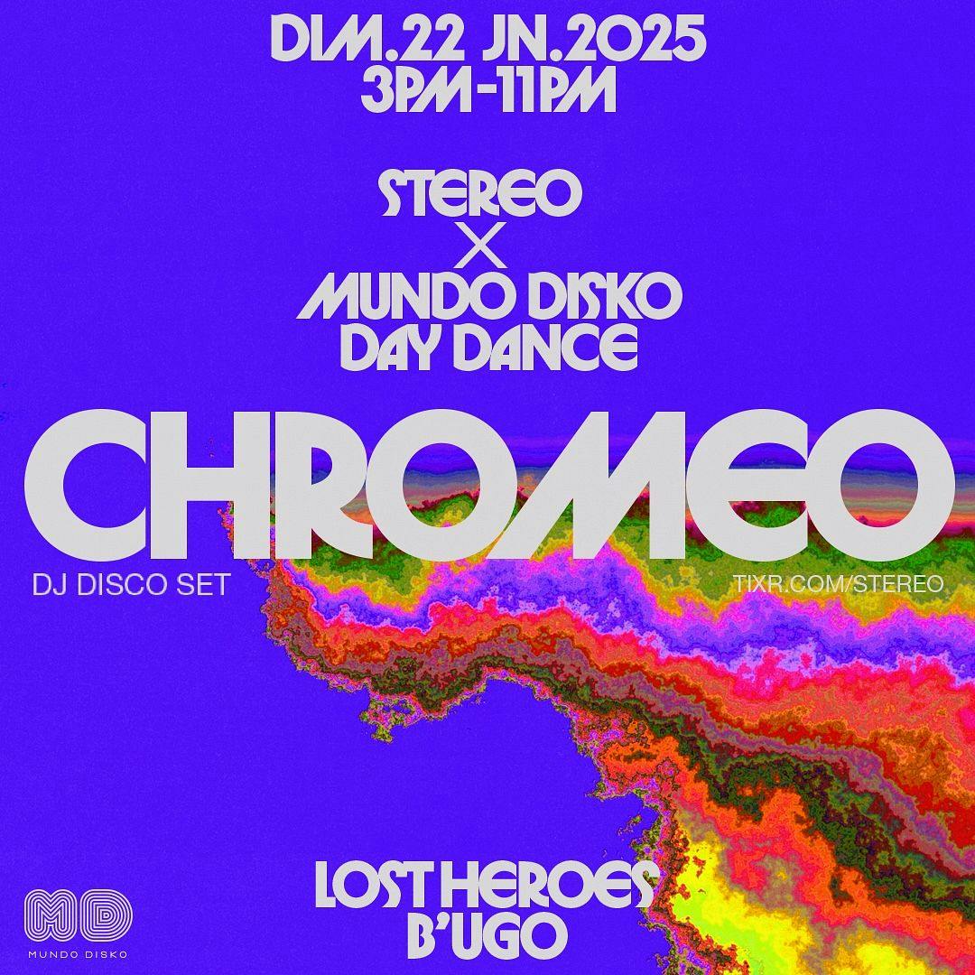 Chromeo [DJ Set] | Lost Heroes | B'ugo