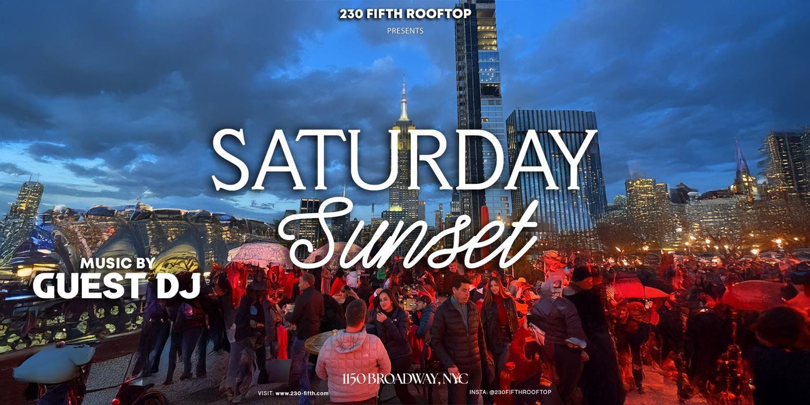 SATURDAY SUNSET @230 Fifth Rooftop