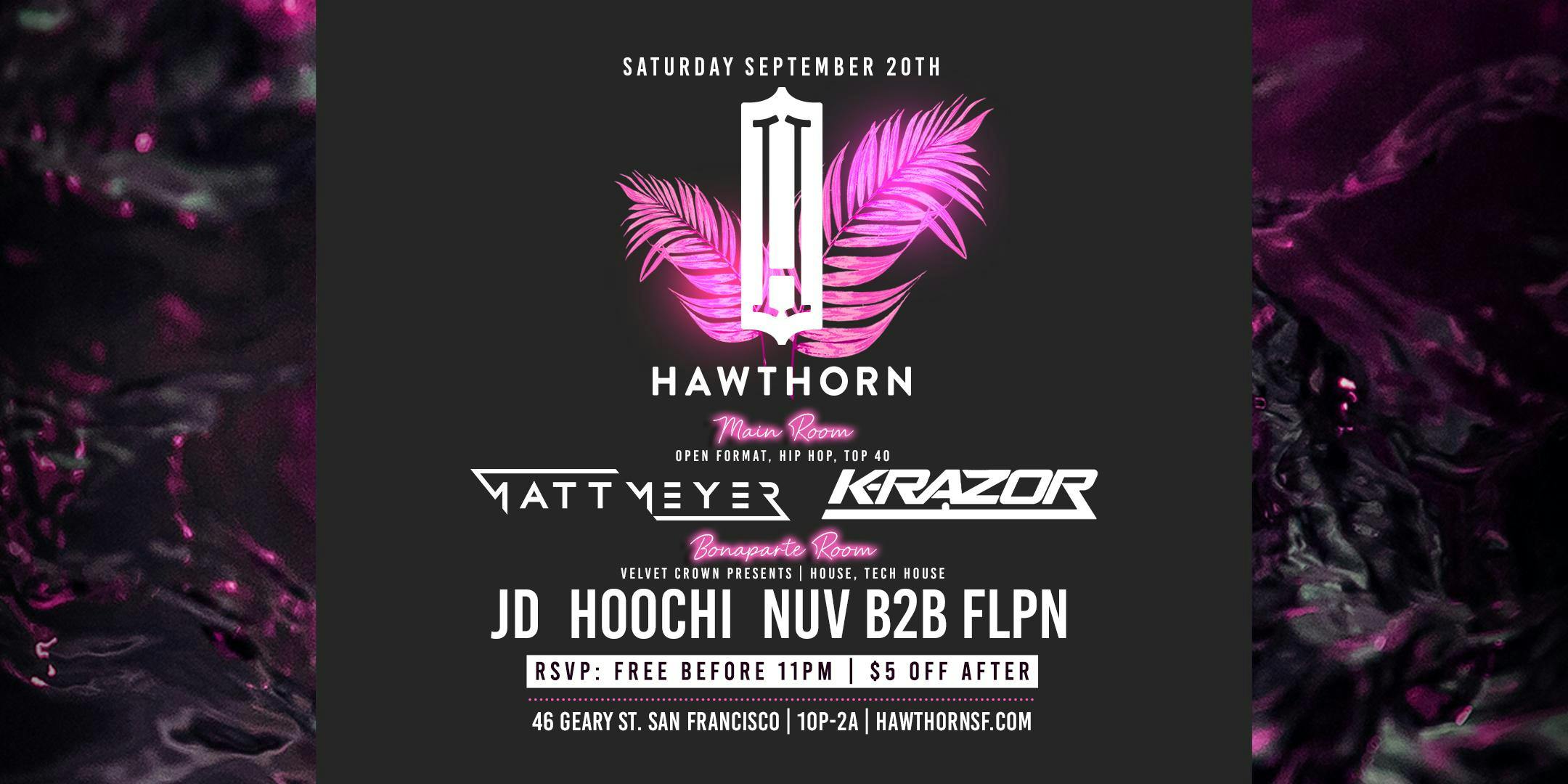 Hawthorn feat. Matt Meyer & K-Razor + Velvet Crown DJ Collective