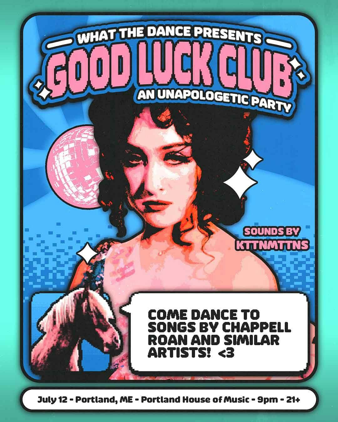 Good Luck Club - an Unapologetic Dance Party!