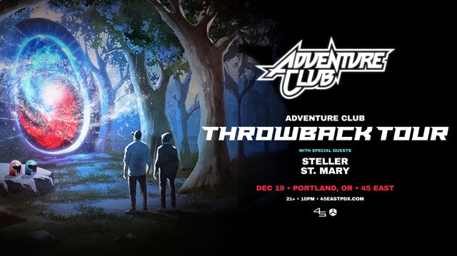 Adventure Club: Throwback Tour (friday)