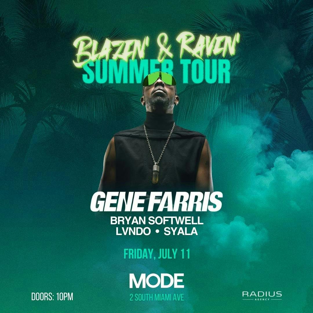 Gene Farris - Blazin' & Ravin' Summer Tour