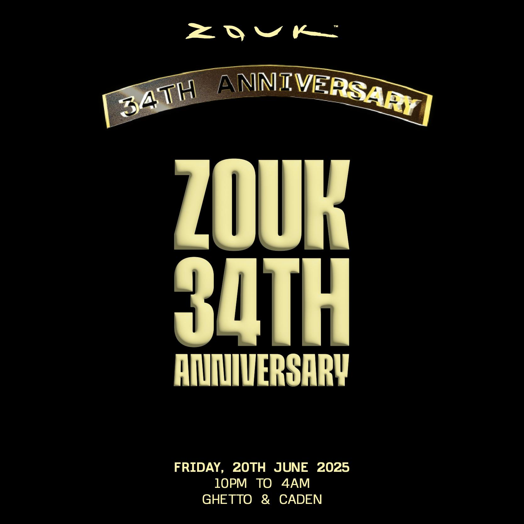 Zouk: 34th Anniversary