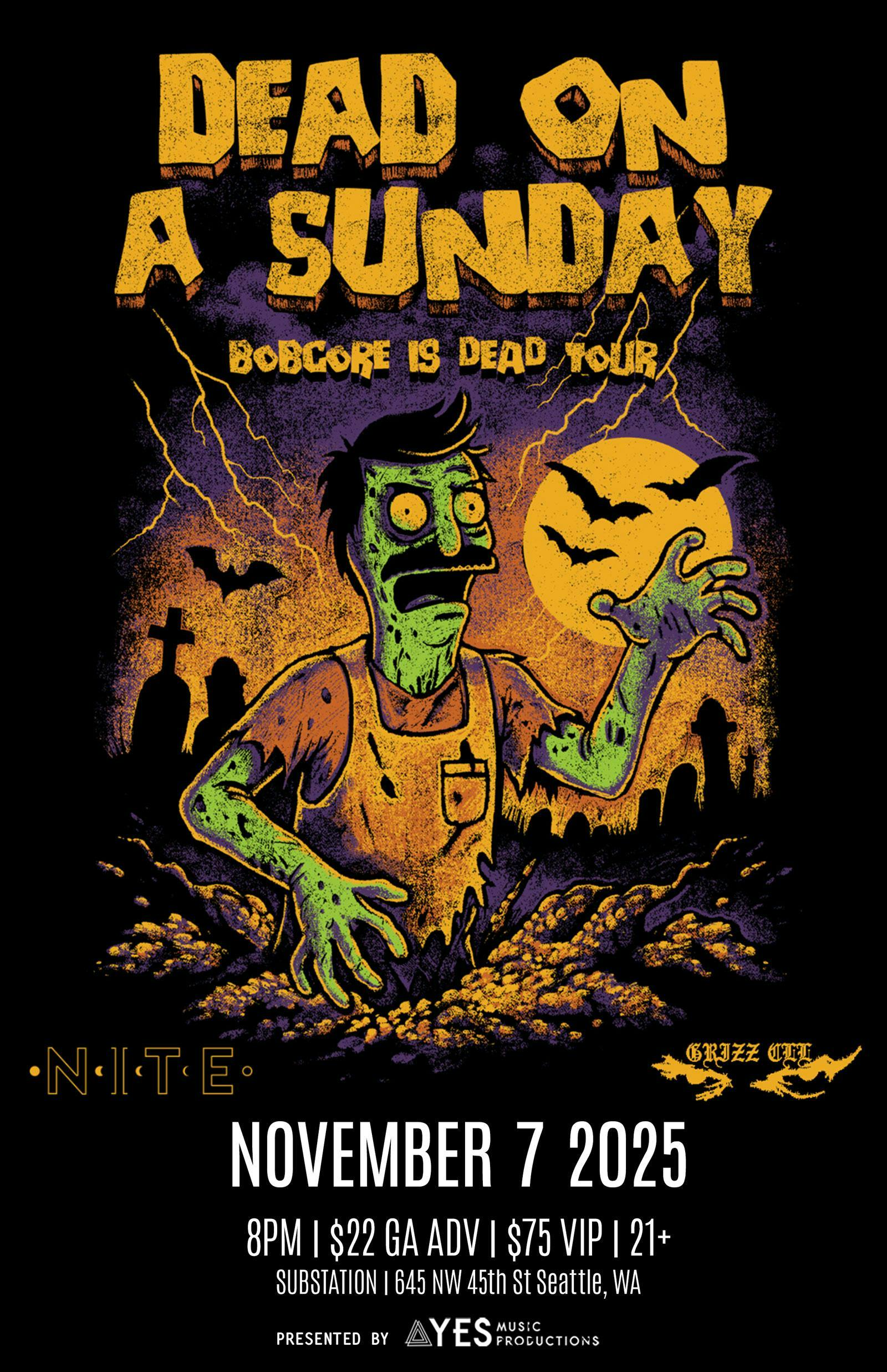 YES Music Productions presents Dead On A Sunday plus special guests