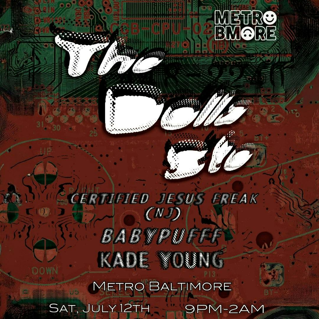 THE DOLLA STO w/ DJs Certified Jesus Freak, BabyPufff and Kade Young
