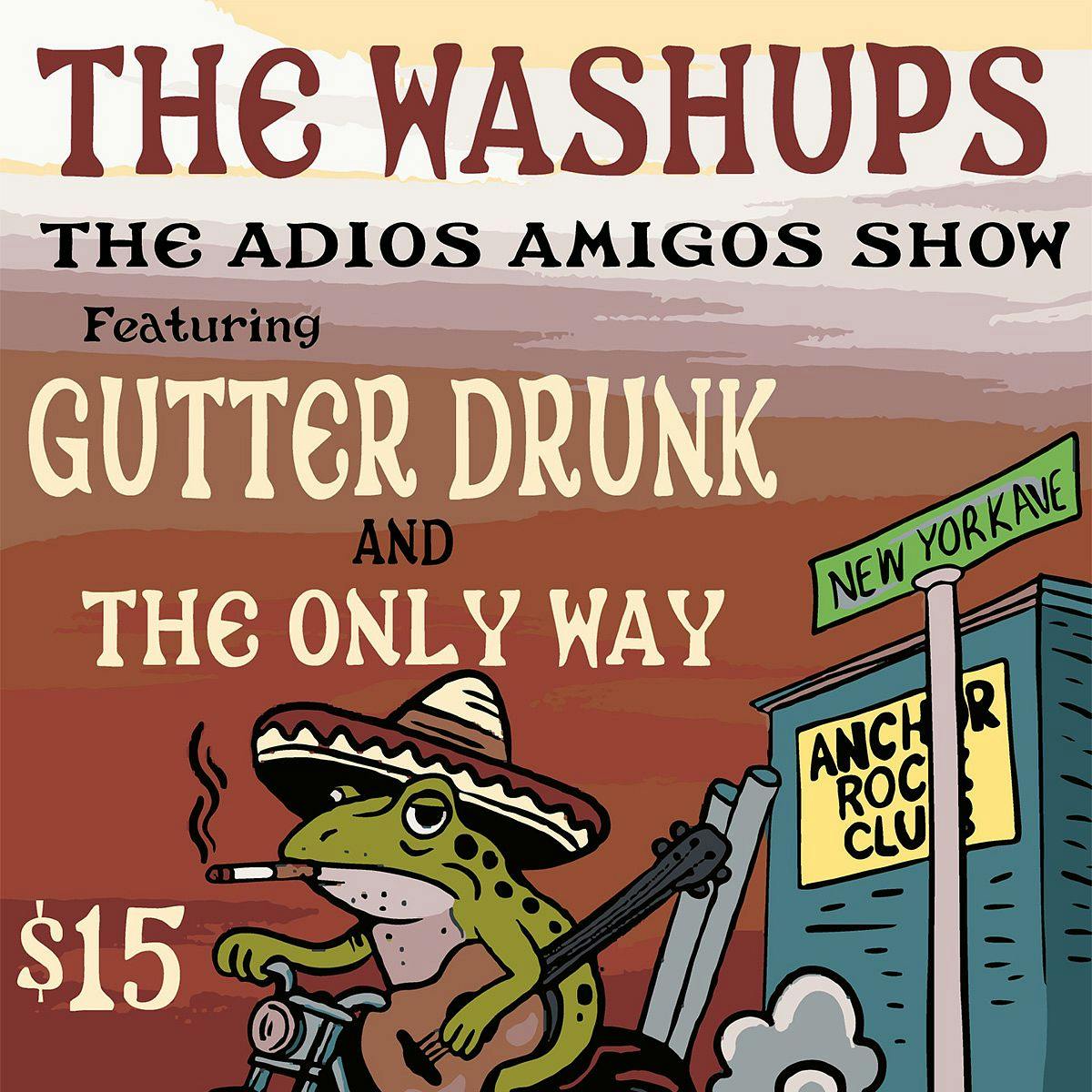The Washups Adios Amigos Show