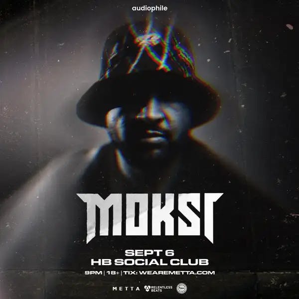 Moksi at HB Social Club