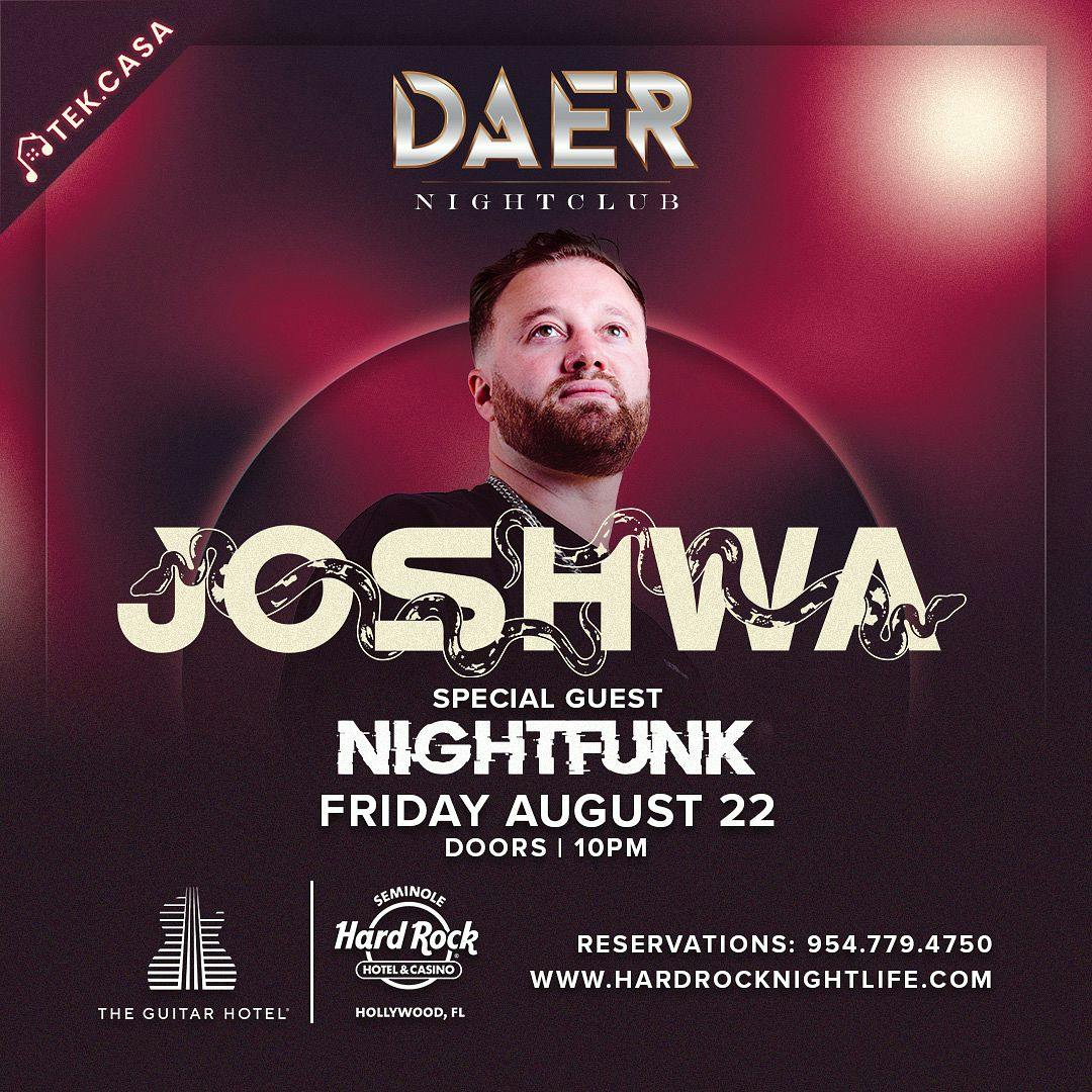 Joshwa | Tek.Casa - DAER Nightclub