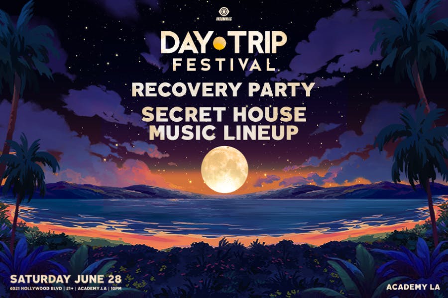 Day Trip Festival Recovery Party: Secret House Music Lineup
