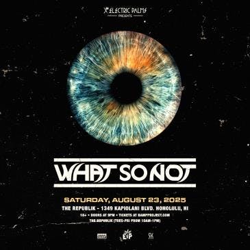 What So Not