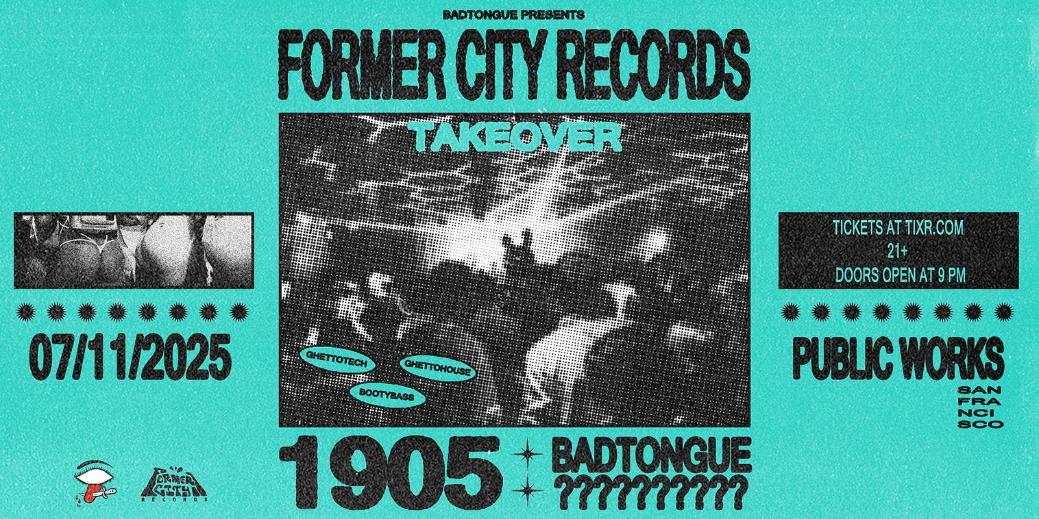badtongUe presents: Former City Records Takeover