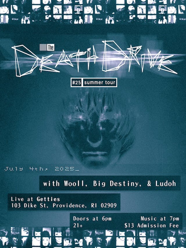 Death Drive W/ Ludoh, Wooll, & Award