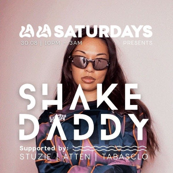 LA LA Saturday's ft Shake Daddy