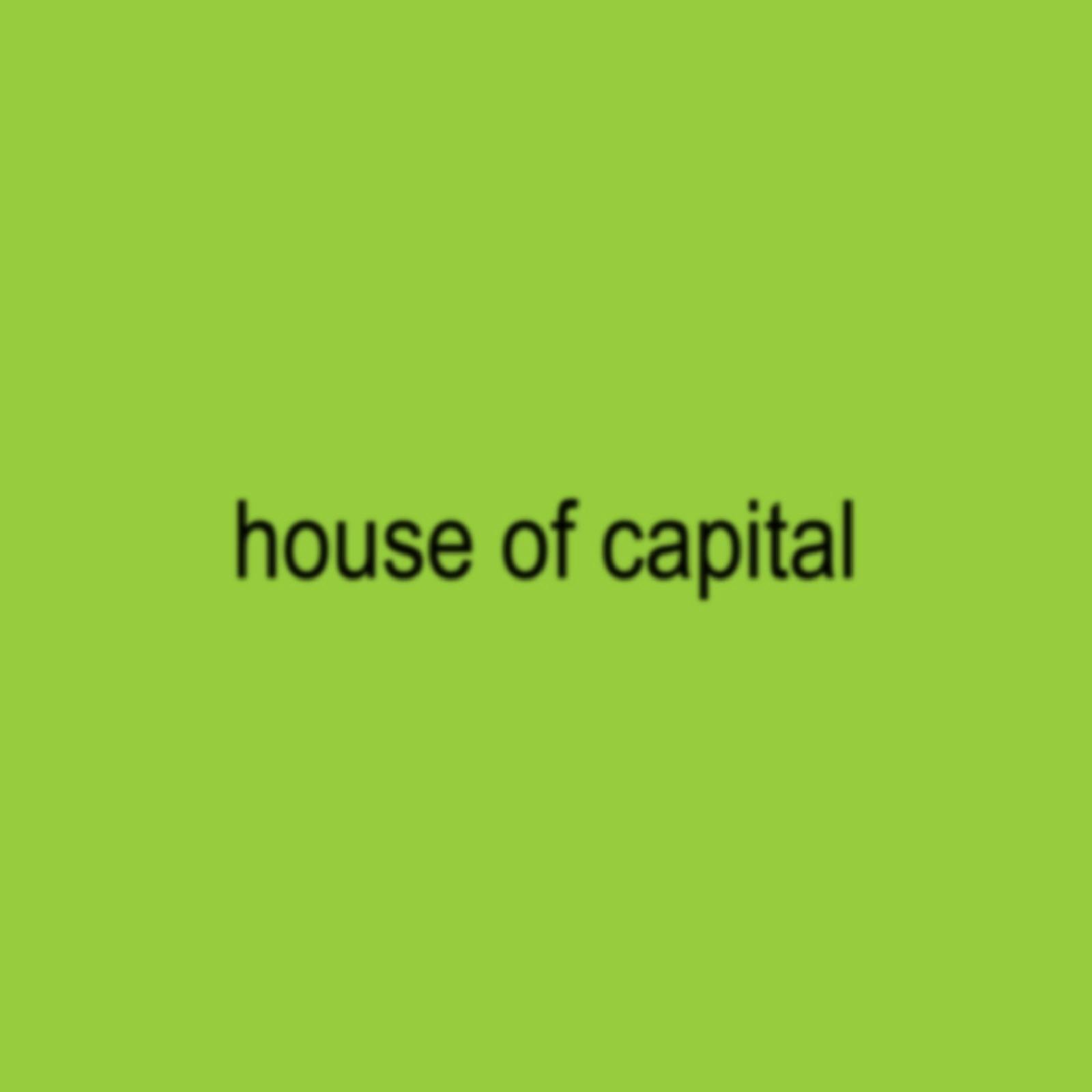 House of Capital