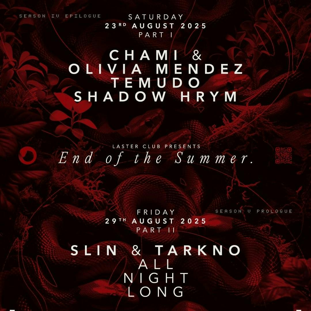 Laster Club presents End of the Summer part II