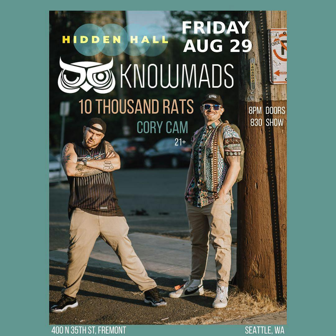 KnowMads w/ 10 Thousand Rats, Cory Cam