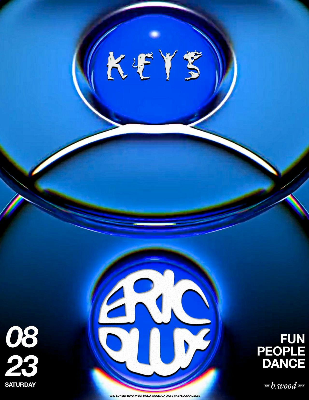 Keys Los Angeles with Eric Dlux