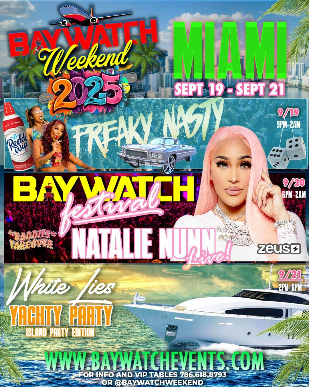 BAYWATCH WEEKEND: MIAMI  FT Natalie Nunn 3 days Baddies Take Over!