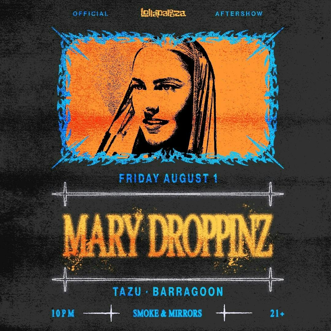 Official Lollapalooza Afterparty: Mary Droppinz