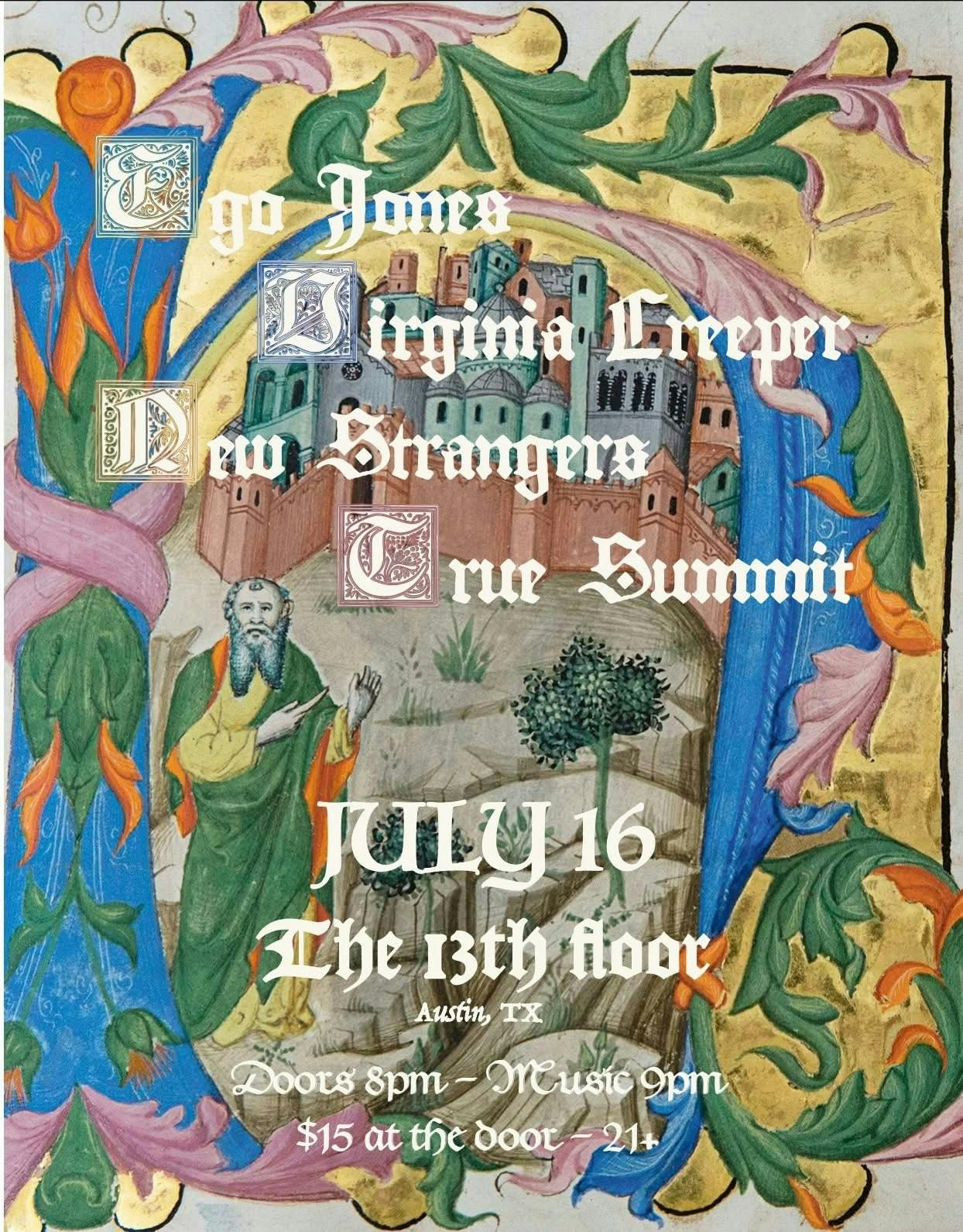 Ego Jones w/ Virginia Creeper, New Strangers, True Summit