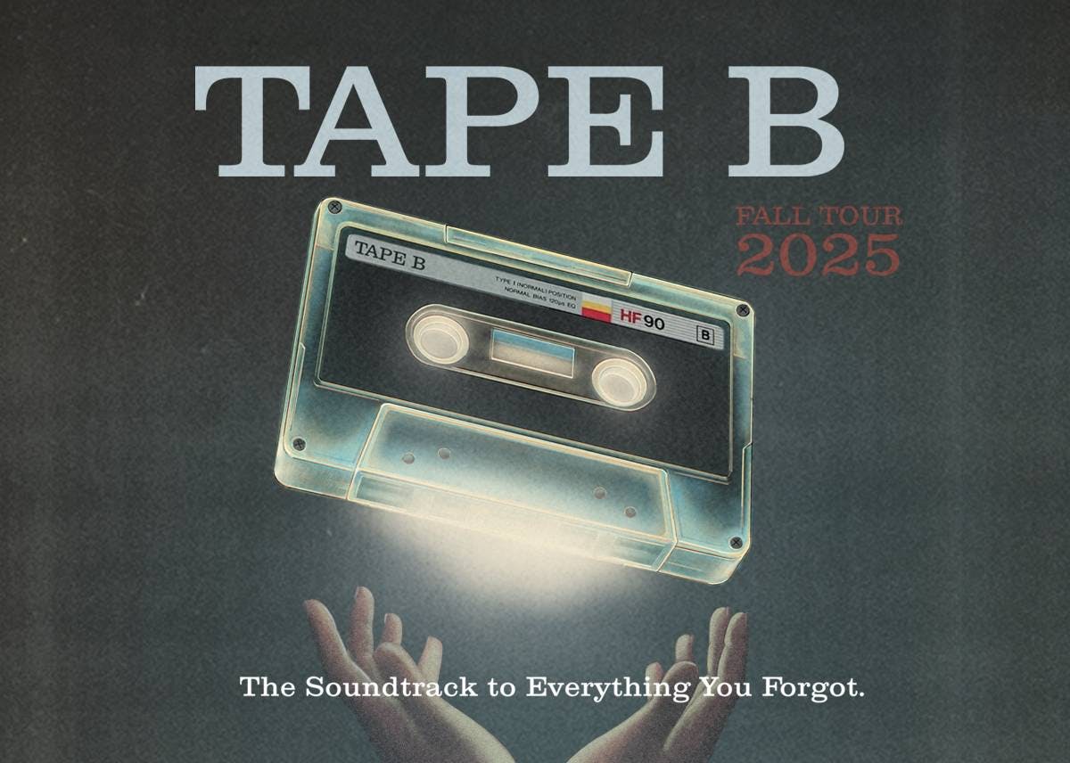 Tape B: The Soundtrack to Everything You Forgot