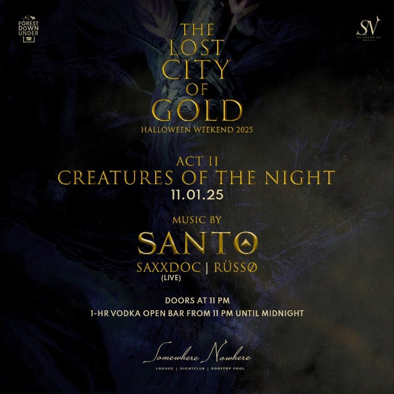 The Lost City of Gold: Creatures of the Night (Act Ii) | Music By Santo, Saxxdoc (Live) And Rüssø | Halloween Weekend