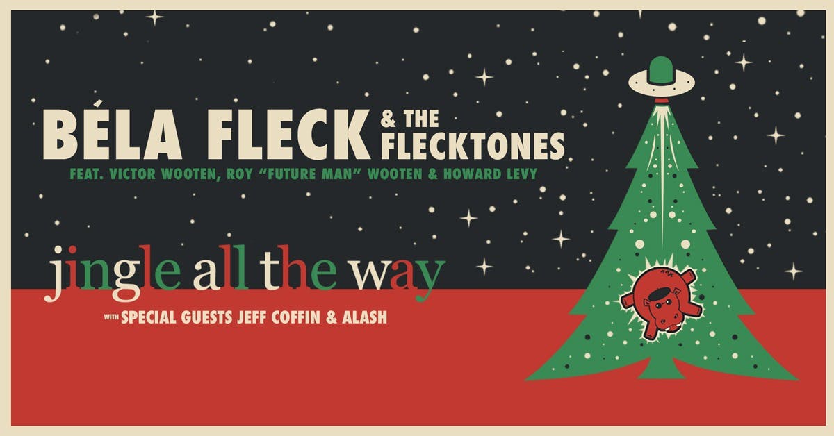 Béla Fleck & The Flecktones: Jingle All The Way
