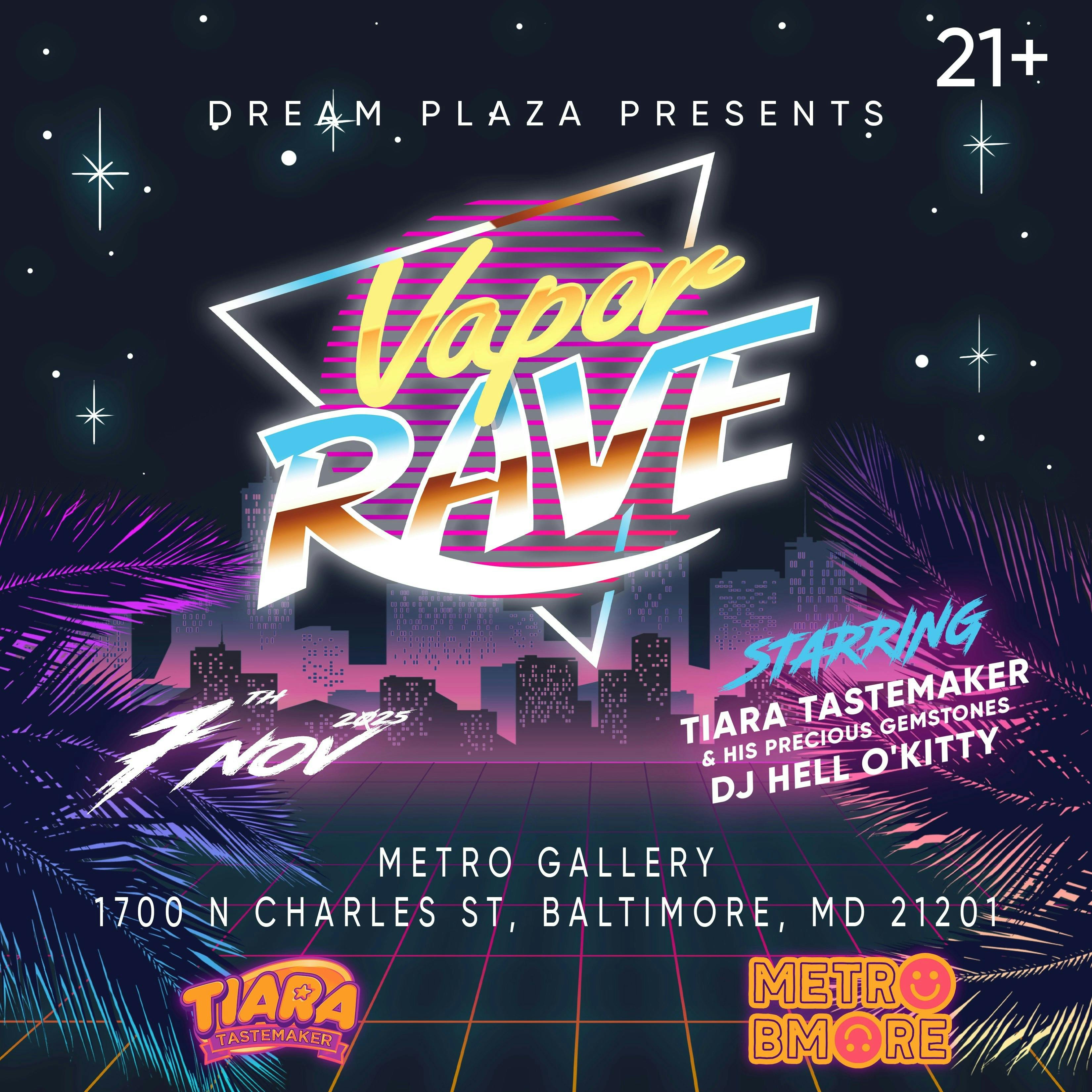 VaporRAVE: Baltimore