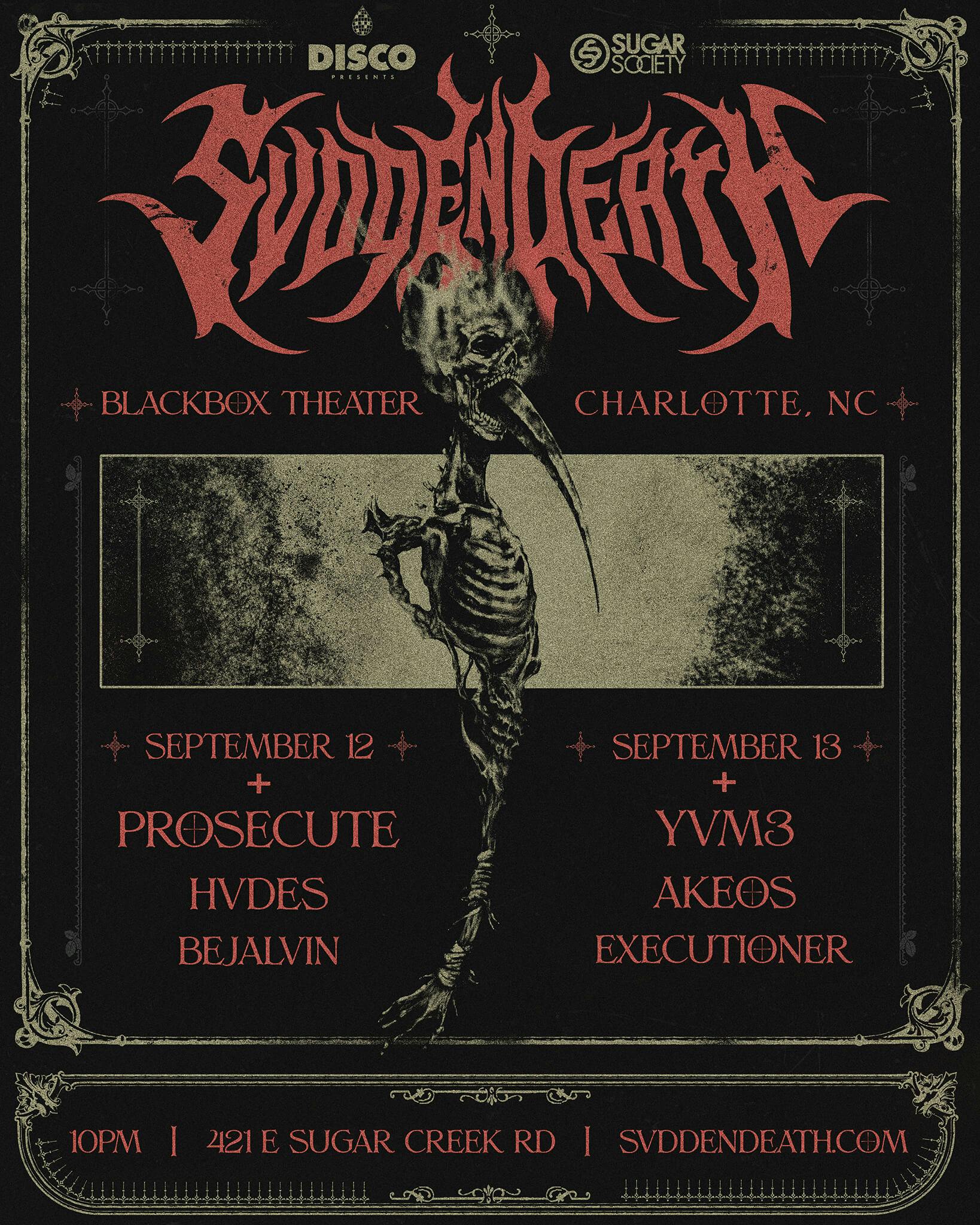 Svdden Death, yvm3, Akeos, Executioner at Blackbox Theater