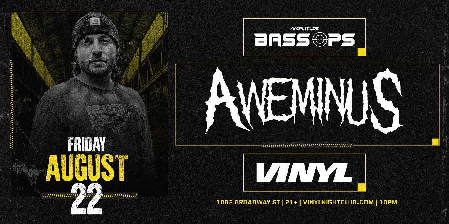 Bass Ops: Aweminus