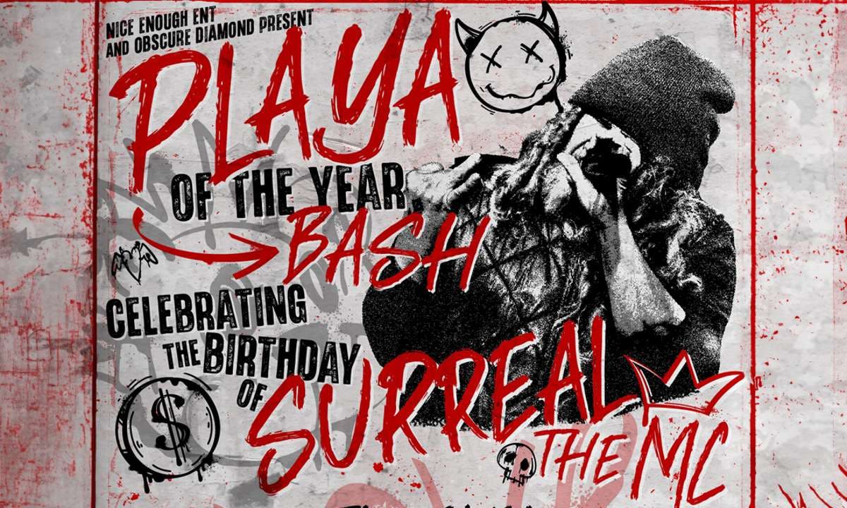 Playa of The Year Bash! Celebrating Surreal the MC's Bday!