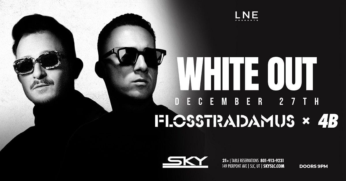 Flosstradamus & 4b White Out