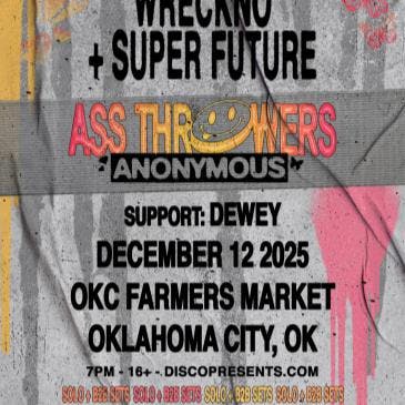Wreckno + Super Future - OKC