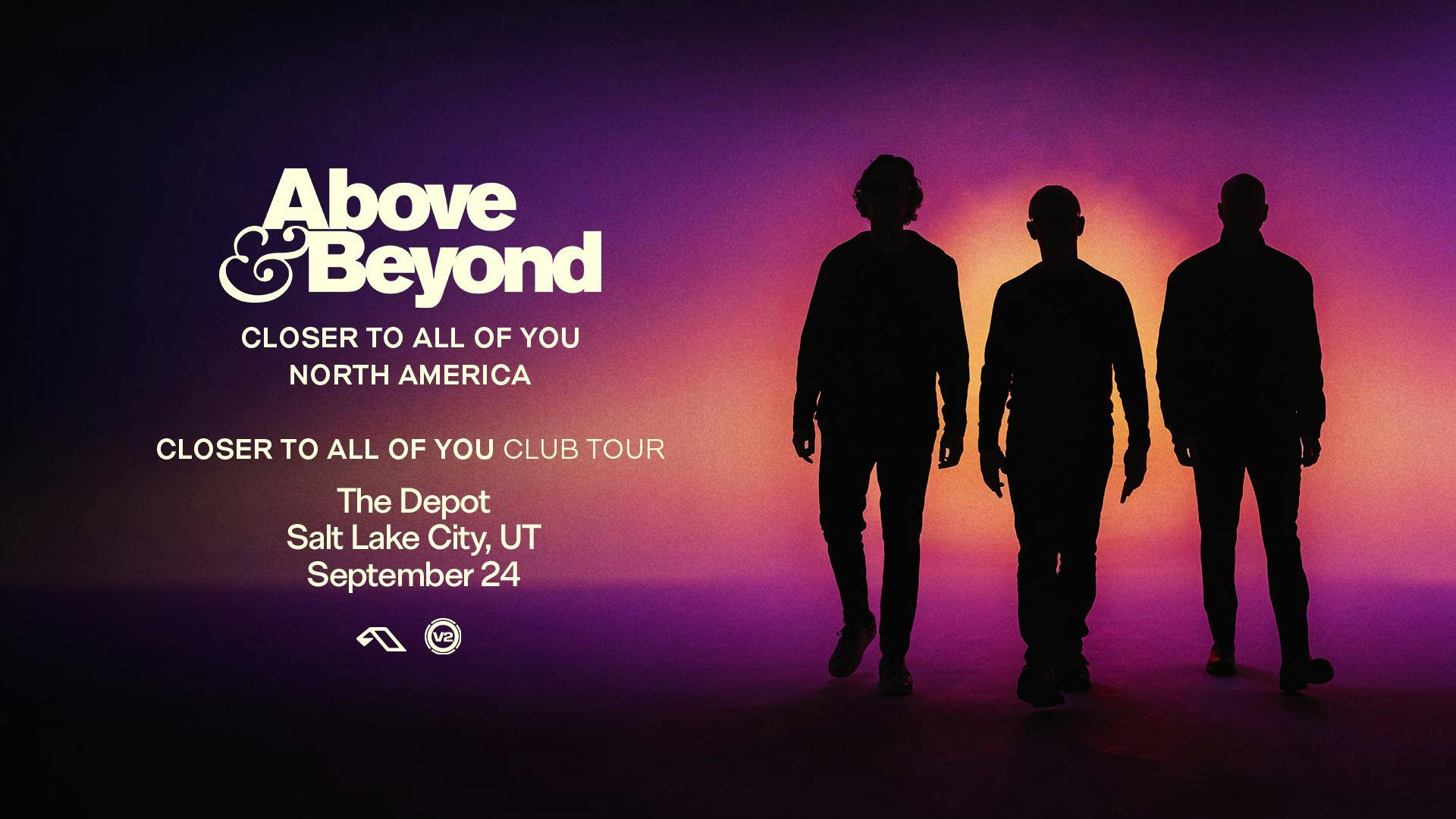 Above & Beyond  at The Depot