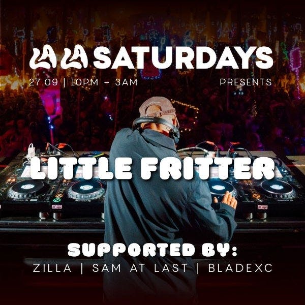 La La Saturday's ft Little Fritter