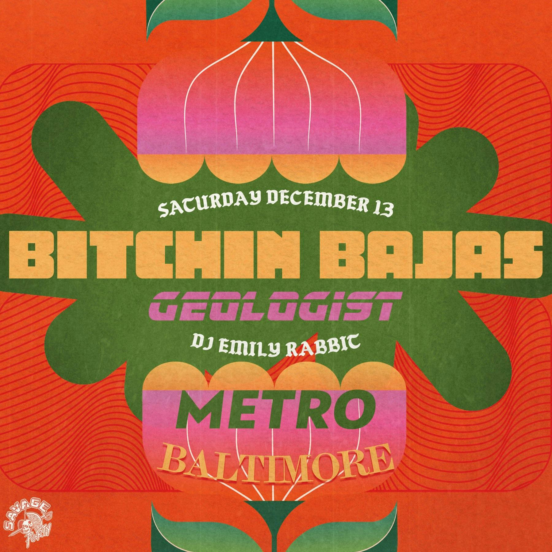 BITCHIN BAJAS w/ Geologist and DJ Emily Rabbit