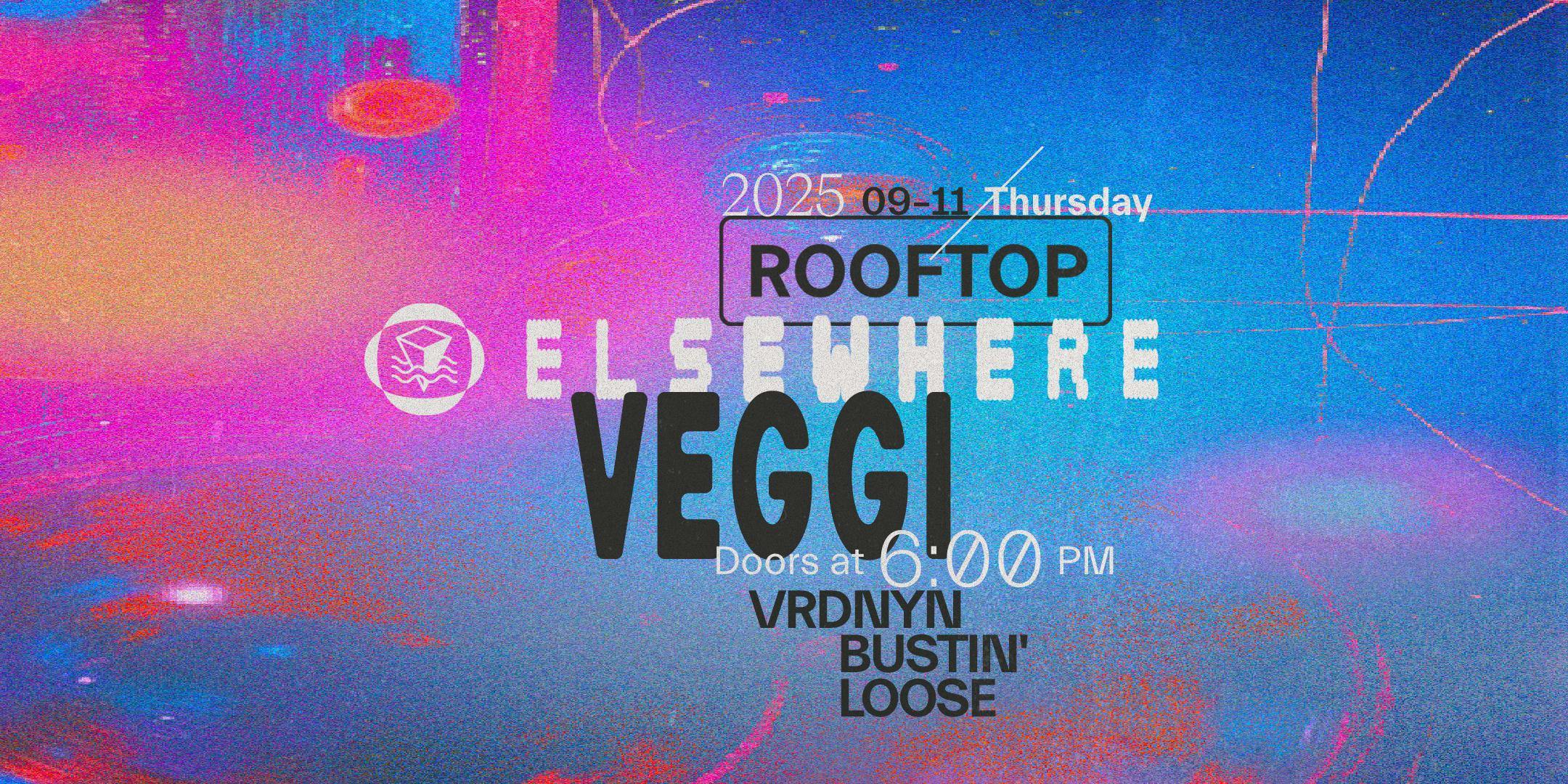 veggi, Vrdnyn, Bustin' Loose