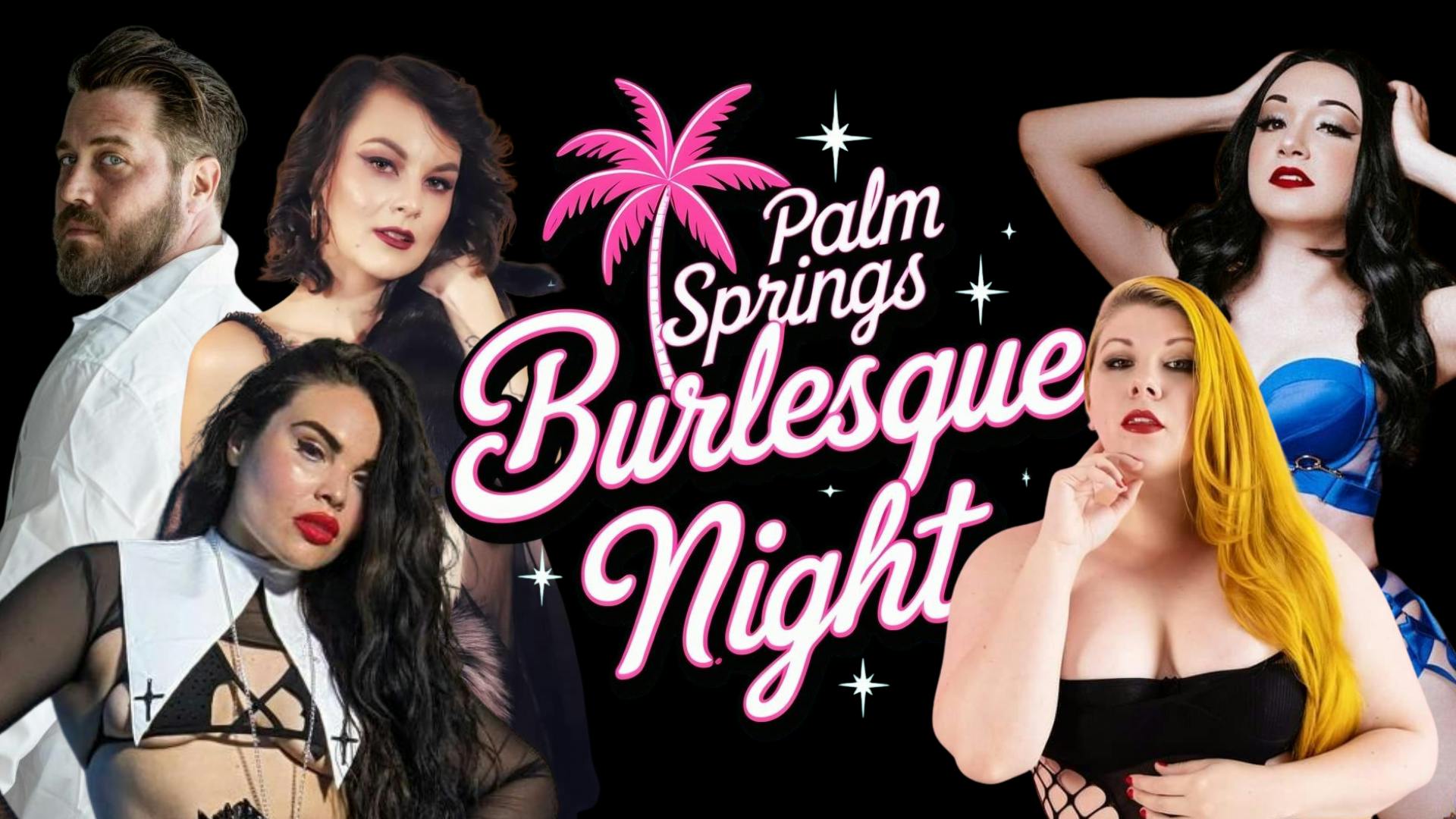 Palm Springs Burlesque Night