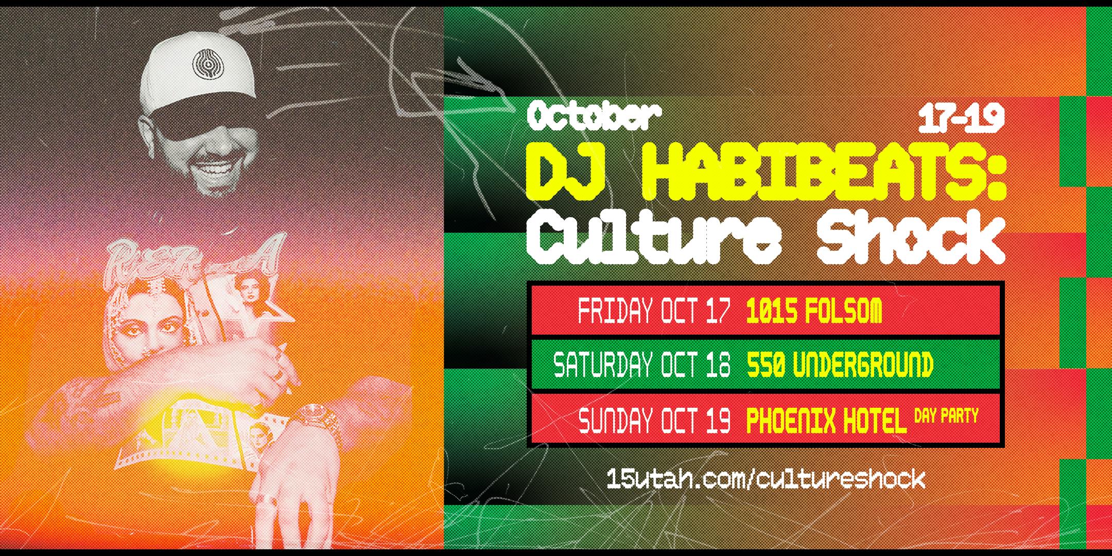 DJ Habibeats: Culture Shock (SF Takeover) - Weekend Pass