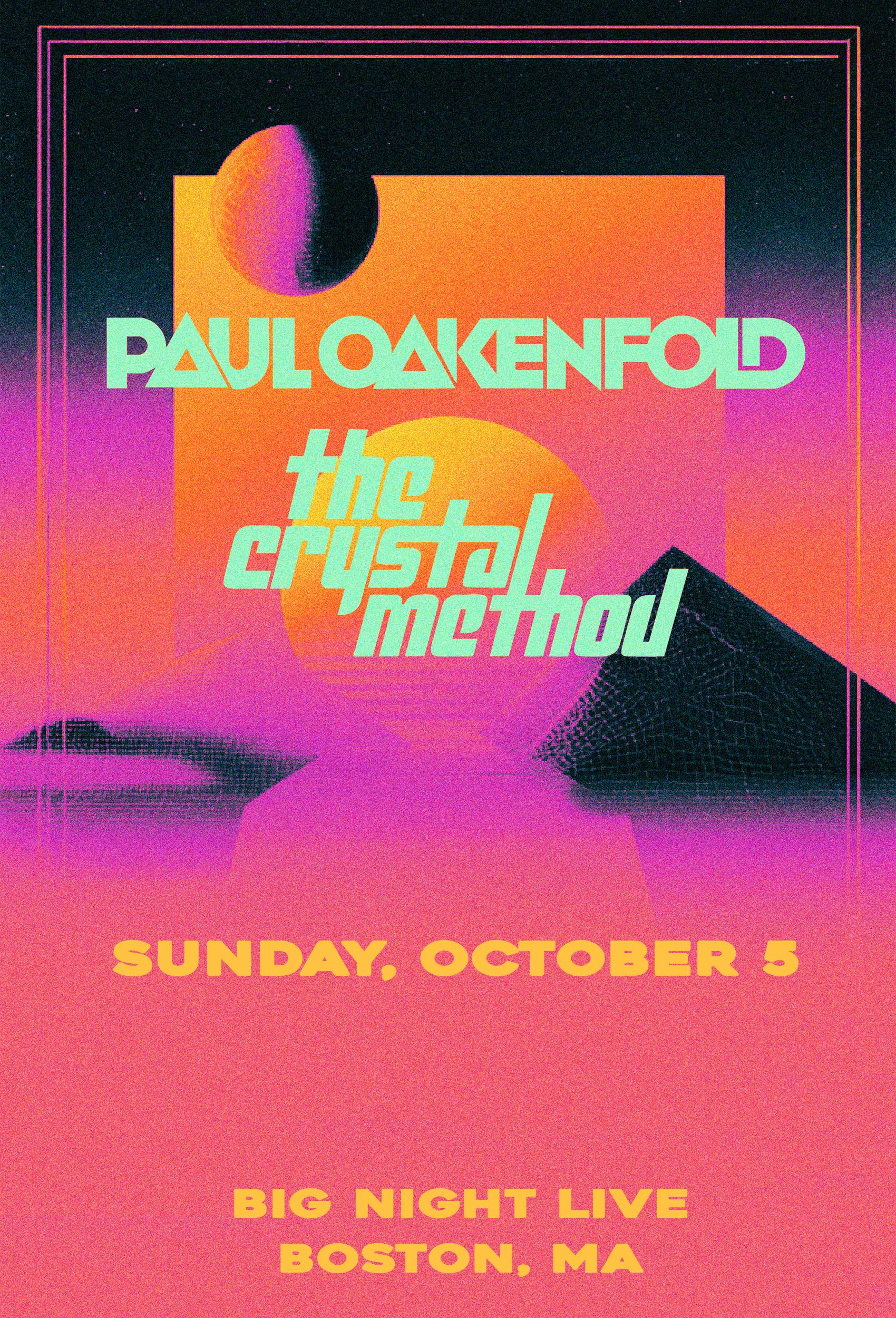 Paul Oakenfold & The Crystal Method
