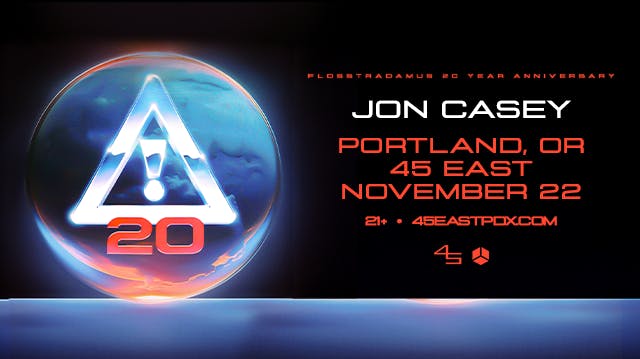 Flosstradamus + Jon Casey