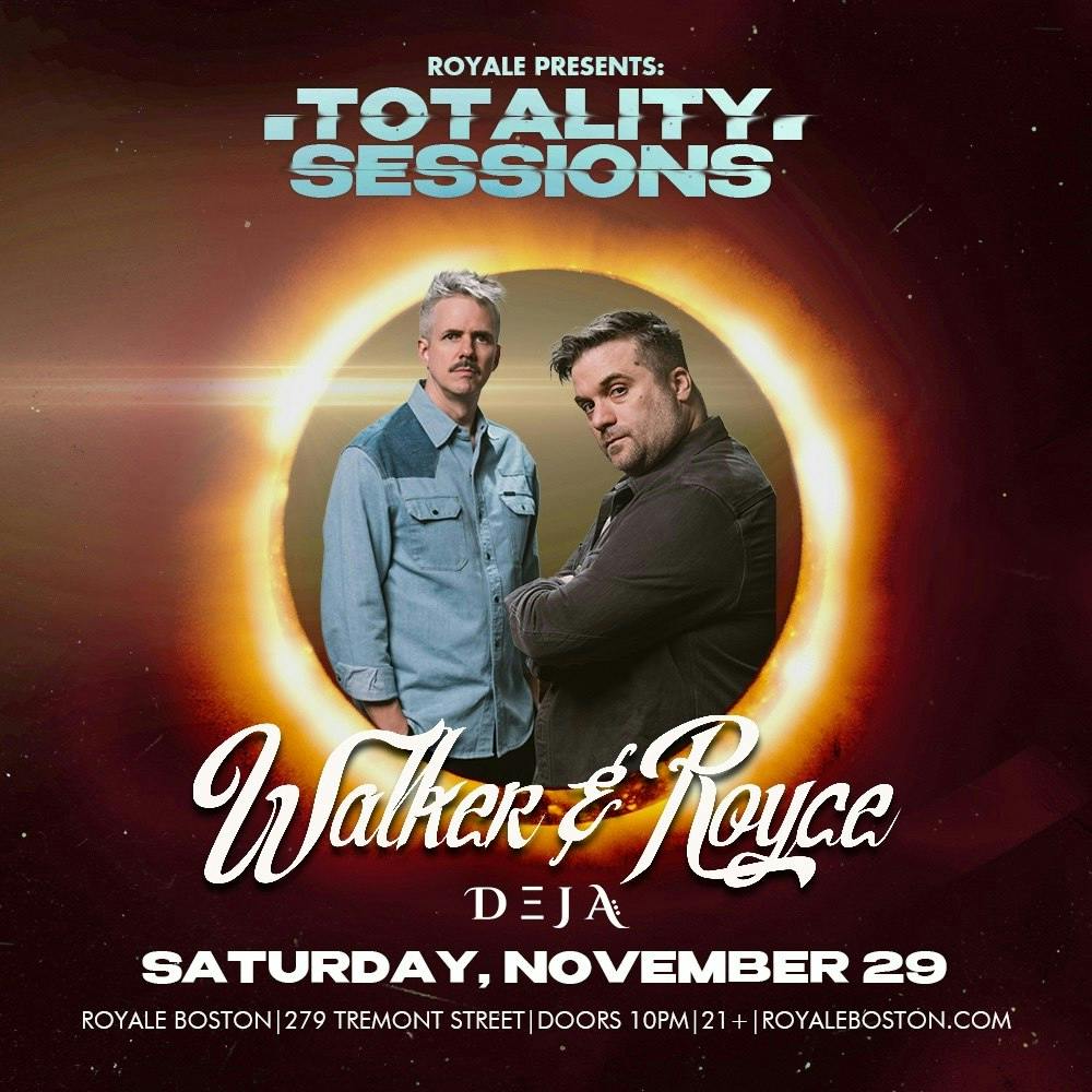 Walker & Royce - Presented by Totality Sessions