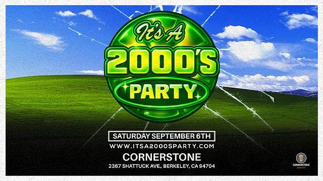 It's A 2000s Party: Berkeley (Late Show)