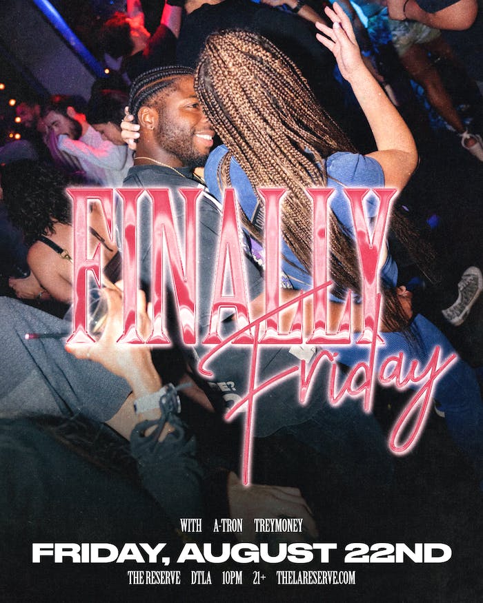 Finally Friday feat. A-TRON & TREYMONEY