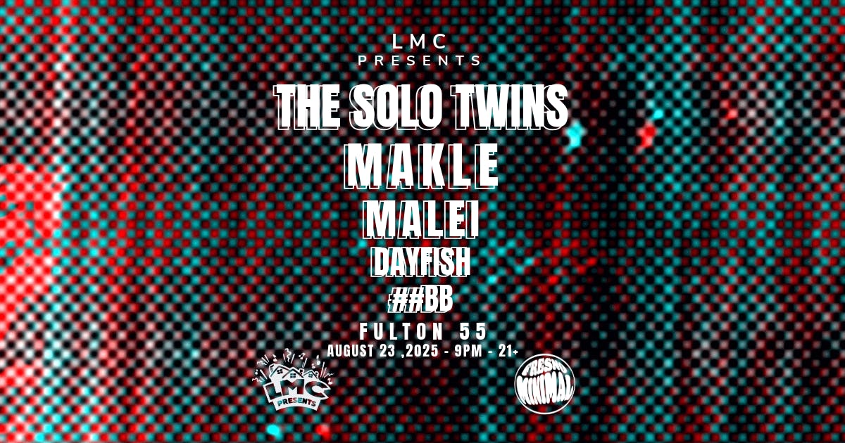 LMC presents: The Solo Twins / Makle
